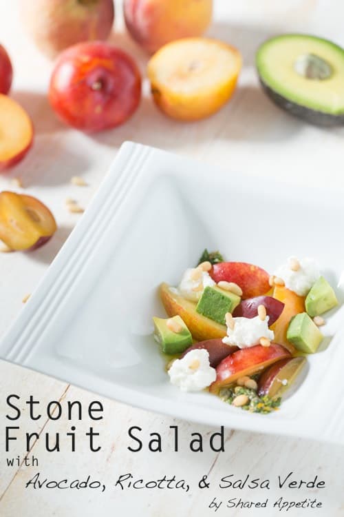 Stone Fruit Salad with Avocado, Ricotta, and Salsa Verde