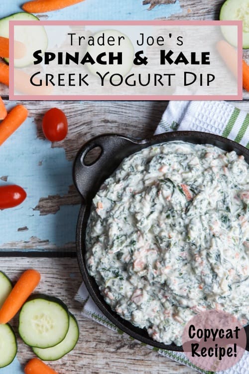 Healthy Spinach and Kale Greek Yogurt Dip copycat recipe from Trader Joe's