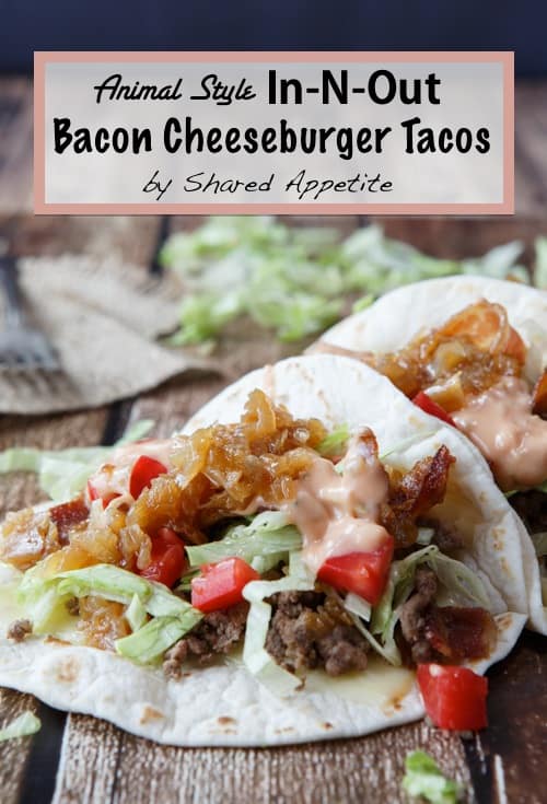 in-n-out copycat animal style tacos