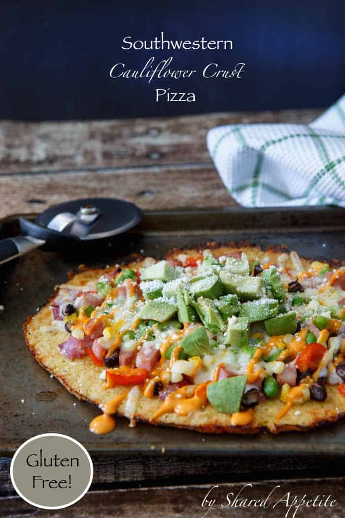 Southwestern Cauliflower Crust Pizza