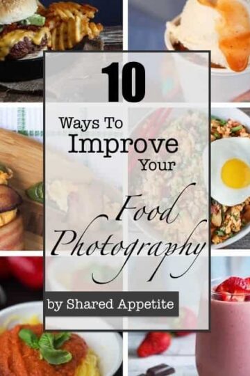 Top 10 Ways to Improve Your Food Photography 21 10 Ways To Improve Your Food Photography