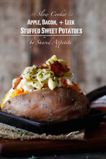 Slow Cooker Apple, Bacon, and Leek Stuffed Sweet Potatoes