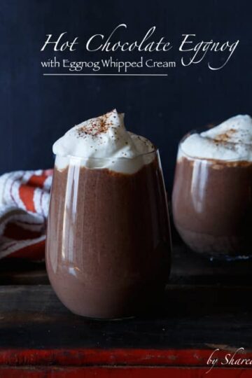 Hot Chocolate Eggnog with Eggnog Whipped Cream | sharedappetite.com