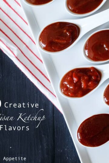 10 Creative Artisan Ketchup Flavors | sharedappetite.com