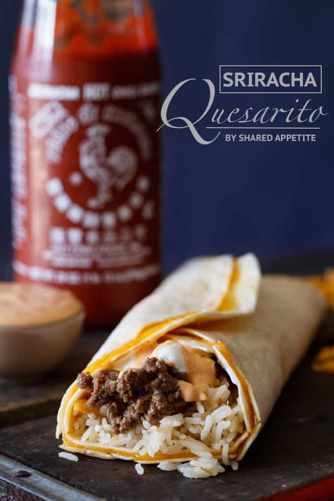 Taco Bell Sriracha Quesarito Copy Cat Recipe | sharedappetite.com
