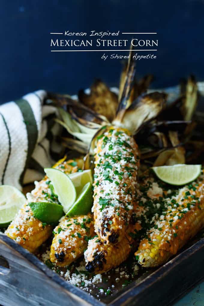 Korean Inspired Mexican Street Corn | sharedappetite.com