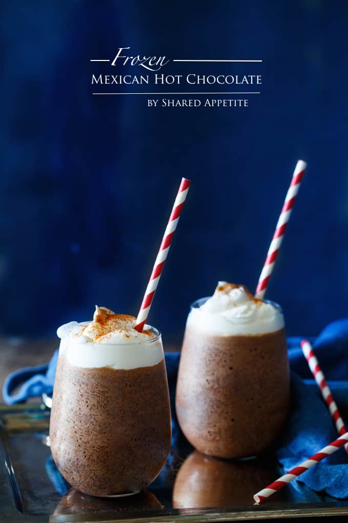 Frozen Mexican Hot Chocolate | sharedappetite.com