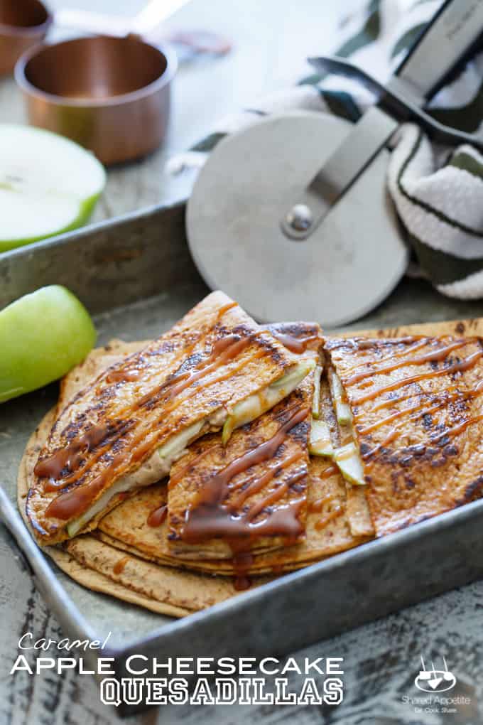 Caramel Apple Cheesecake Quesadillas | sharedappetite.com