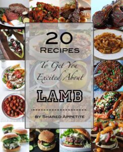 20 Recipes To Get You Excited About Lamb | sharedappetite.com