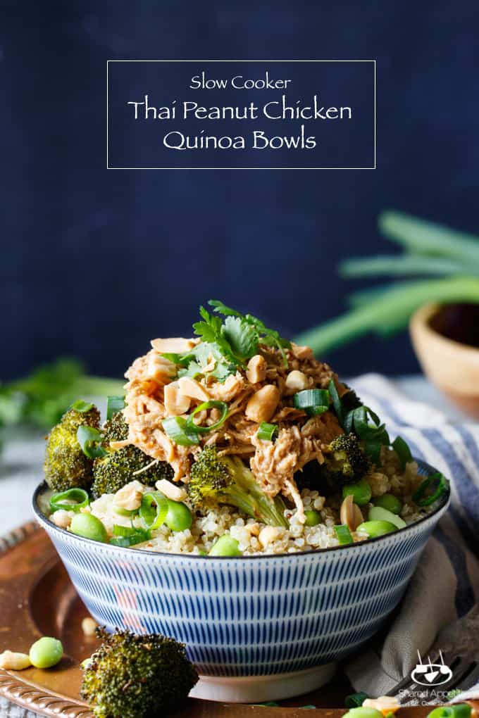 Slow Cooker Thai Peanut Chicken Quinoa Bowls | sharedappetite.com