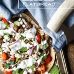 Mediterranean Lamb Flatbread | sharedappetite.com A super easy and healthy weeknight dinner!