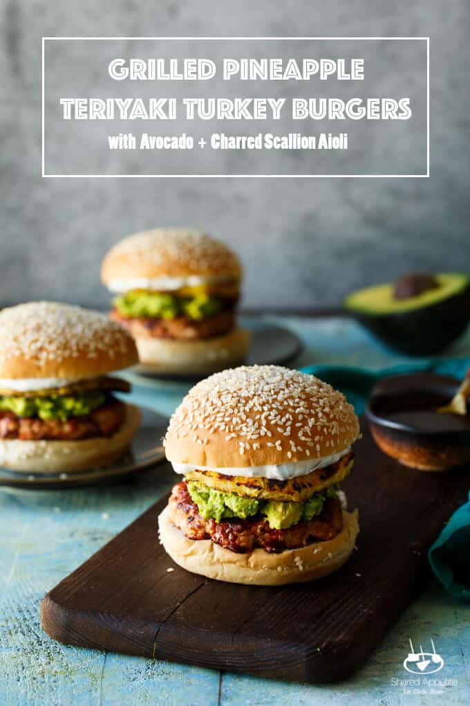 Grilled Pineapple Teriyaki Turkey Burgers with Mashed Avocado and Charred Scallion Aioli | sharedappetite.com