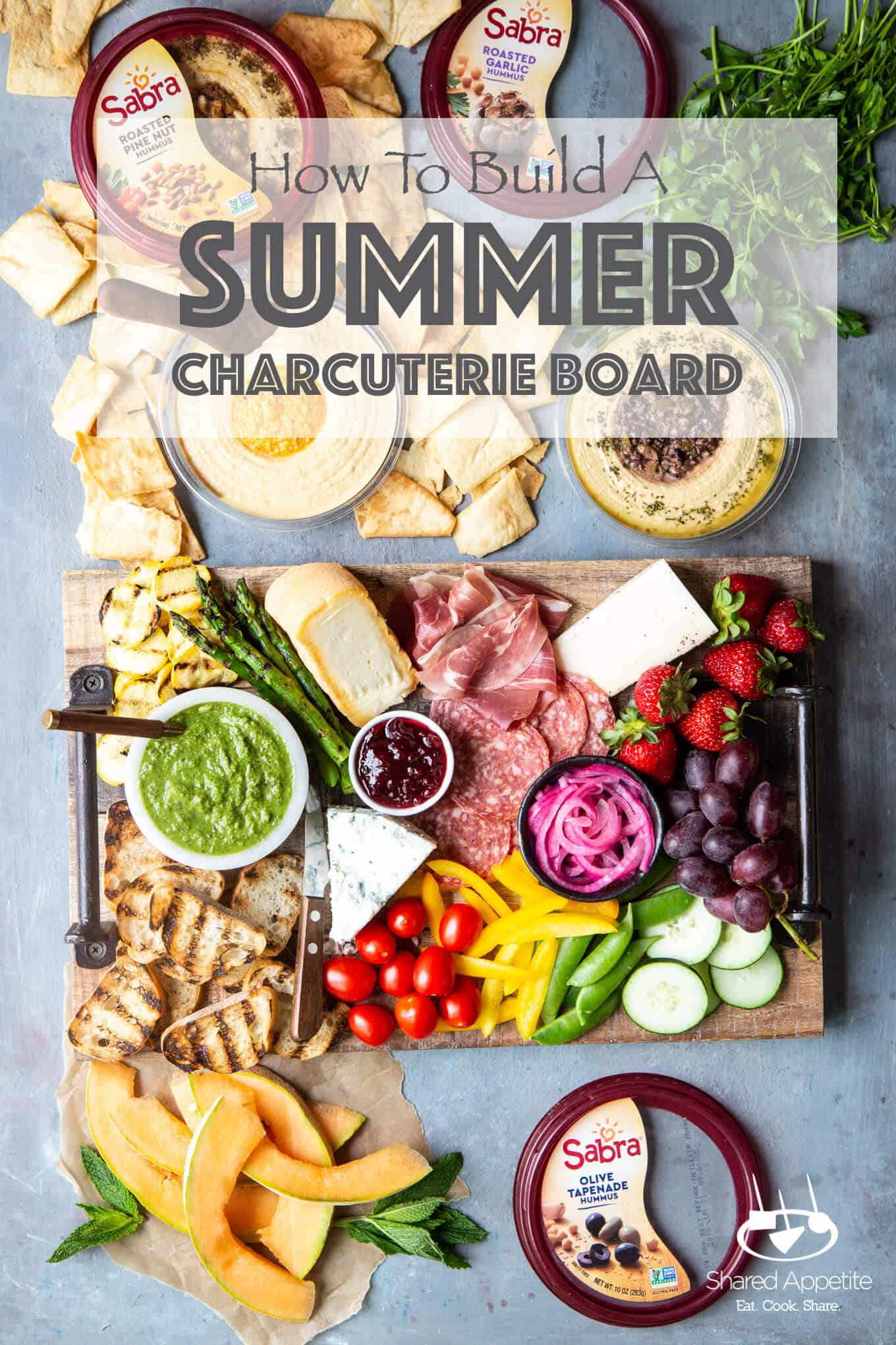 Sabra Hummus for How To Build A Summer Charcuterie Board | sharedappetite.com