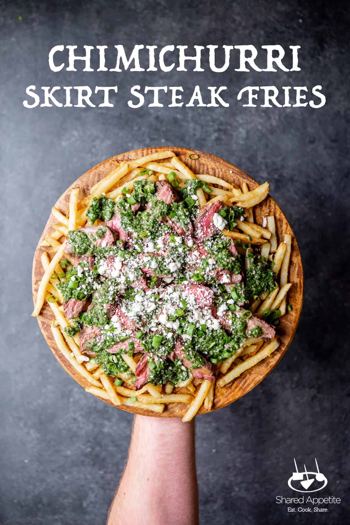 Chimichurri Skirt Steak Fries