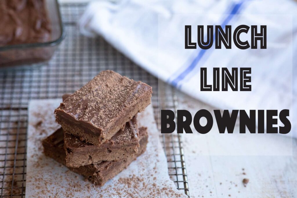 Lunch line Brownies